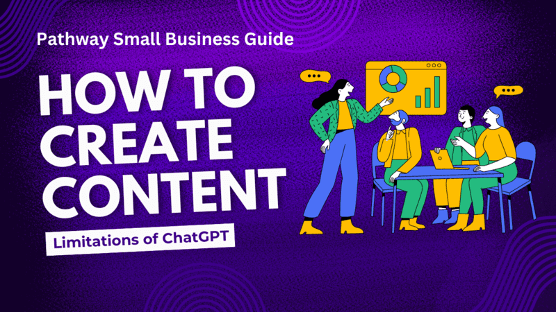 Pathway Small Business Guide: How to Create Content